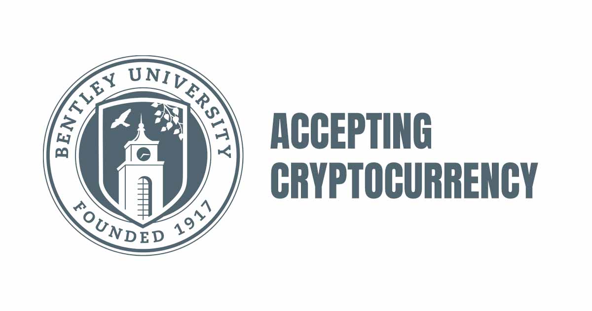 Bentley University Will Now Accept Cryptocurrency for Tuition Payments
