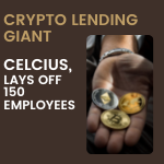 Celcius, crypto news, cryptocurrency